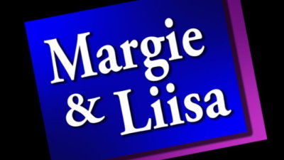 The Margie & Liisa Show